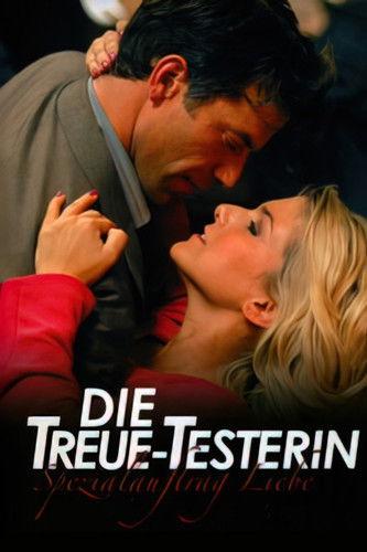 Die Treue-Testerin – Spezialauftrag Liebe film afişi