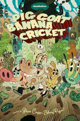Pig Goat Banana Cricket dizi afişi