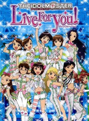 The iDOLM@STER Live For You! film afişi