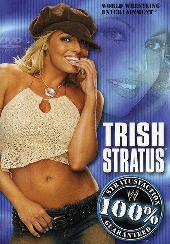 Trish Stratus: 100% Stratusfaction film afişi