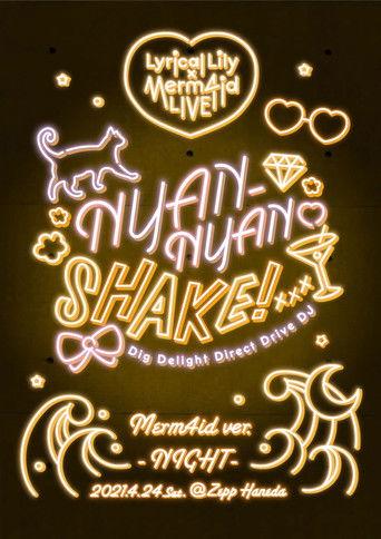 Lyrical Lily x Merm4id Godo Live Nyan-Nyan Shake! Merm4id ver. film afişi