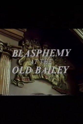 Blasphemy at the Old Bailey film afişi