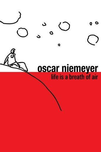 Oscar Niemeyer: Life is a Breath of Air film afişi