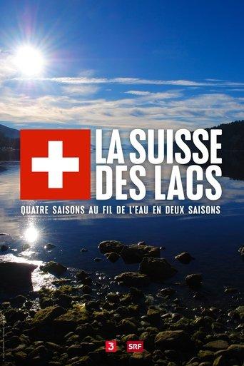 La Suisse des lacs dizi afişi