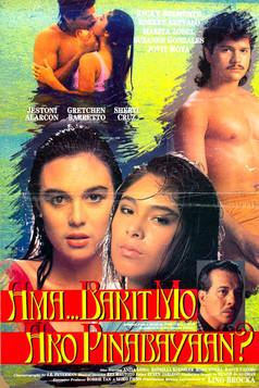 Ama... Bakit Mo Ako Pinabayaan? film afişi