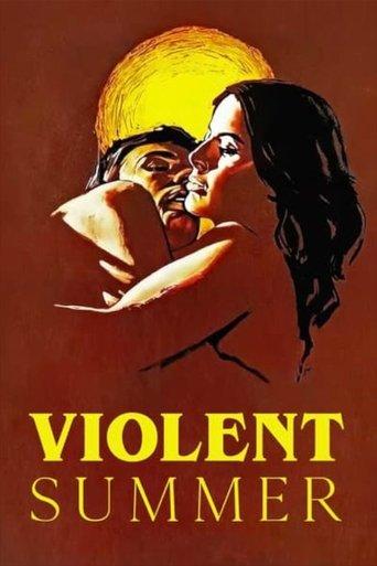 Violent Summer film afişi