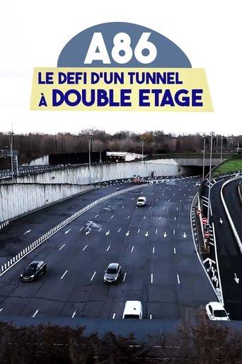 A86 : Le Défi d'un tunnel à double étage film afişi