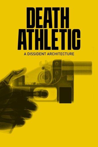 Death Athletic: A Dissident Architecture film afişi