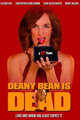 Deany Bean Is Dead film afişi