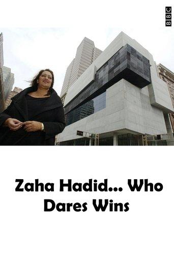 Zaha Hadid... Who Dares Wins film afişi