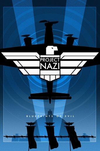 Project Nazi: The Blueprints of Evil dizi afişi