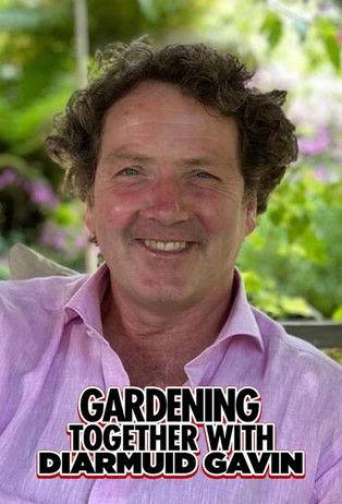 Gardening Together with Diarmuid Gavin dizi afişi