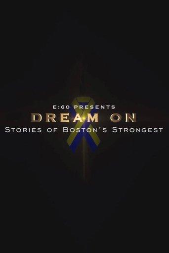 E:60 - Dream On: Stories of Boston's Strongest film afişi