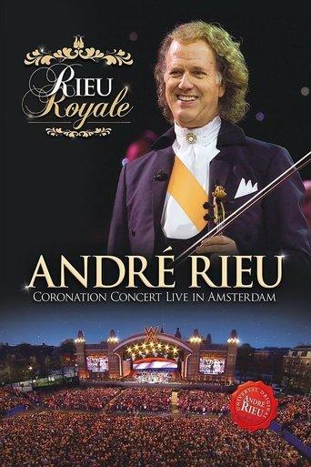 Andre Rieu : Coronation Concert film afişi
