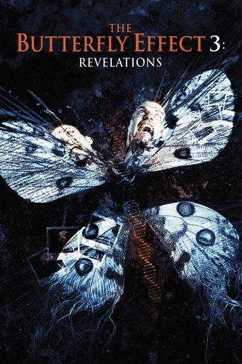 The Butterfly Effect 3: Revelations film afişi