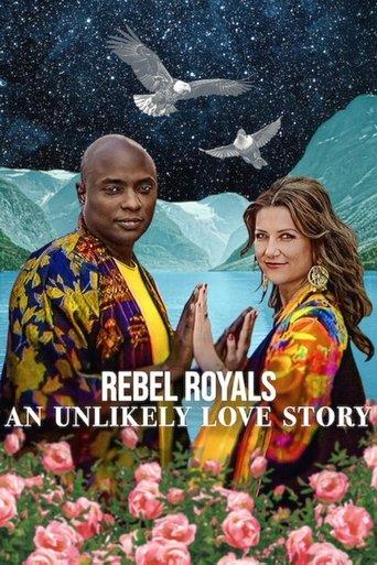 Rebel Royals: An Unlikely Love Story film afişi