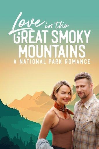 Love in the Great Smoky Mountains: A National Park Romance film afişi