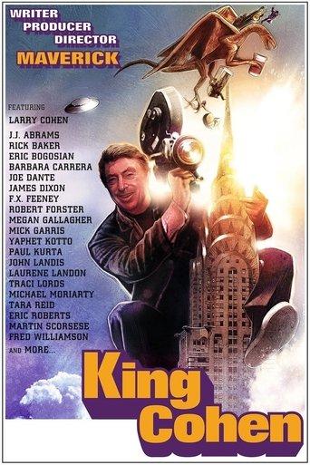 King Cohen: The Wild World of Filmmaker Larry Cohen film afişi