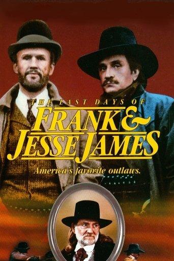 The Last Days of Frank and Jesse James film afişi