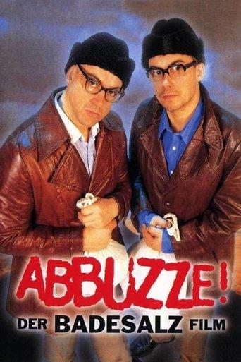 Abbuzze! Der Badesalz-Film film afişi