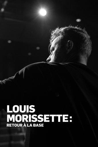 Louis Morissette: Retour à la base dizi afişi
