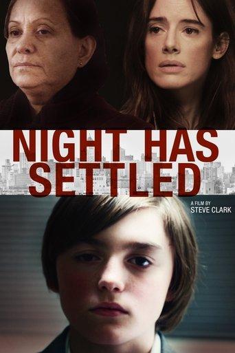 Night Has Settled film afişi