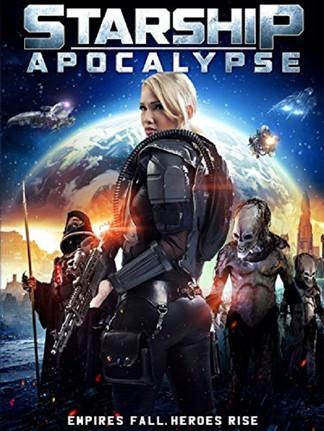 Starship Apocalypse film afişi