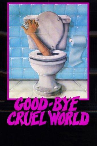 Good-bye Cruel World film afişi