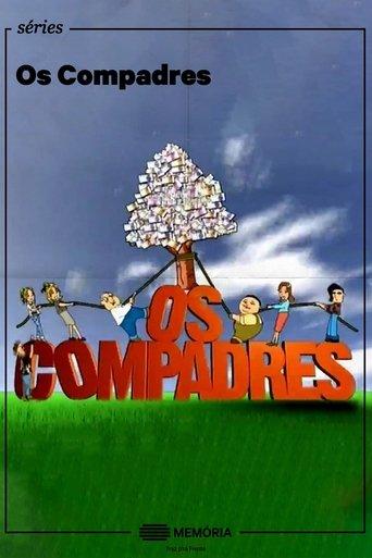 Os Compadres dizi afişi