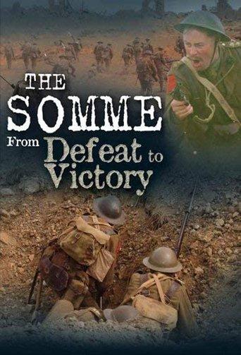 The Somme: From Defeat to Victory film afişi