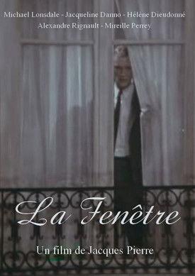La Fenêtre film afişi