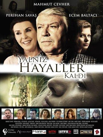 Yalnız Hayaller Kaldı film afişi