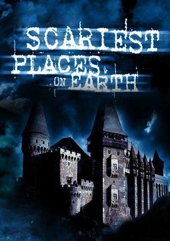 Scariest Places on Earth dizi afişi