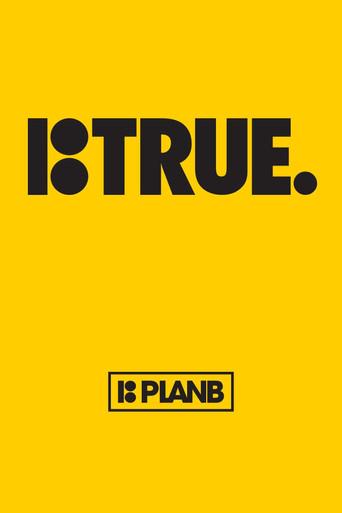Plan B: True film afişi