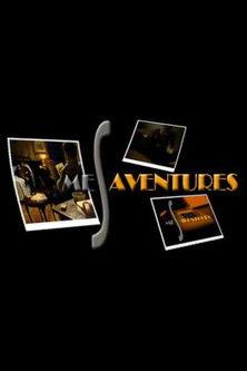 Mésaventures dizi afişi