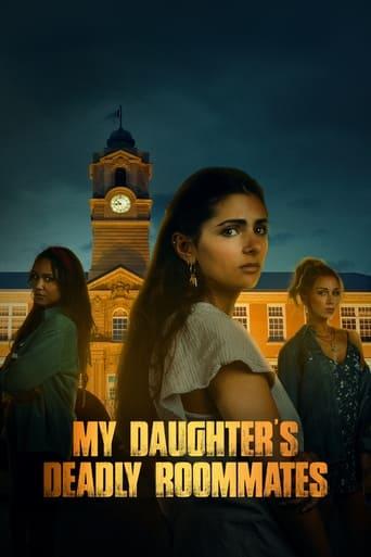 My Daughter's Deadly Roommates film afişi