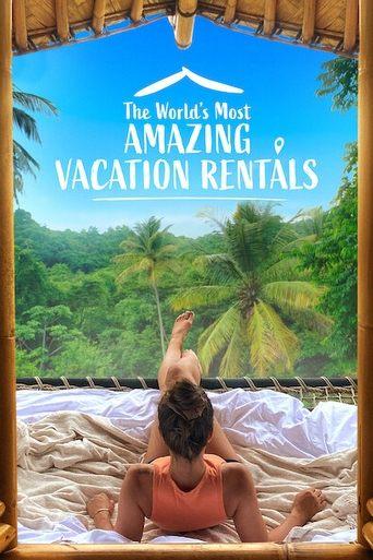 The World's Most Amazing Vacation Rentals dizi afişi