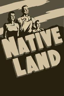 Native Land film afişi