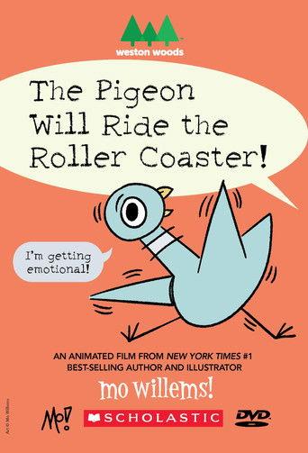The Pigeon Will Ride the Roller Coaster! film afişi