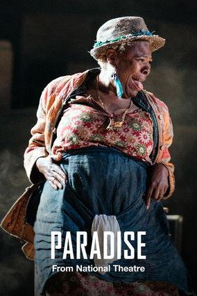 National Theatre Live: Paradise film afişi