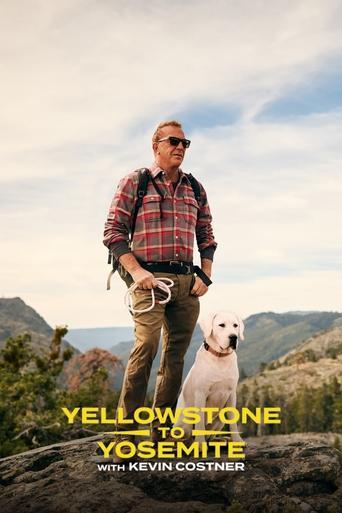 Yellowstone to Yosemite with Kevin Costner dizi afişi