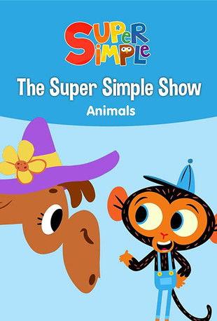 The Super Simple Show - Animals film afişi