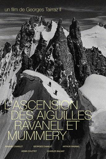L'Ascension Des Aiguilles Ravanel Et Mummery film afişi