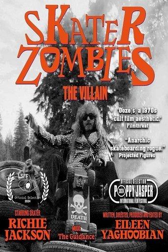 Skater Zombies: The Villain film afişi