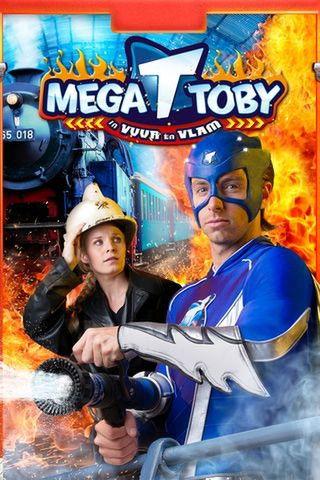 Mega Toby in Vuur en Vlam film afişi