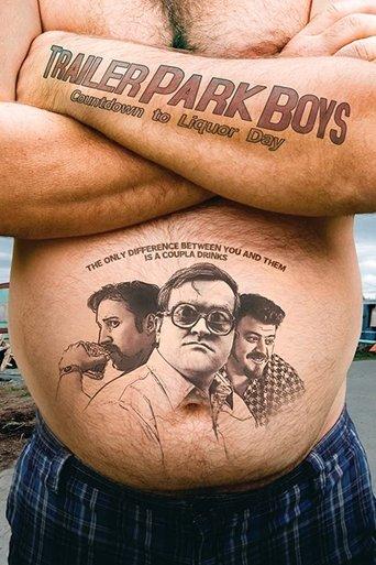 Trailer Park Boys: Countdown to Liquor Day film afişi