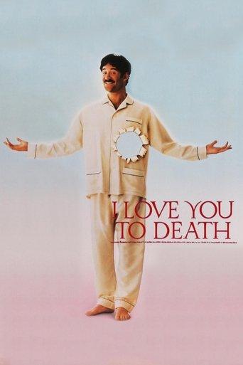 I Love You to Death film afişi