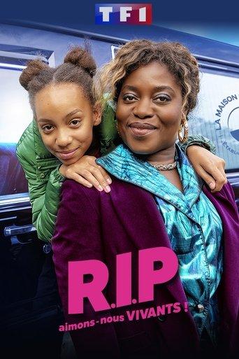 R.I.P aimons-nous vivants ! dizi afişi