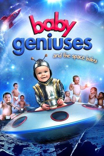 Baby Geniuses and the Space Baby film afişi
