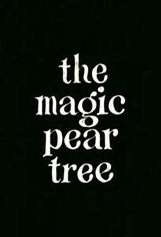 The Magic Pear Tree film afişi